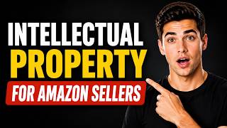 Amazon FBA Intellectual Property Guide For Beginners