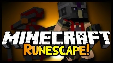 Minecraft: Mod Showcase - RUNESCAPE! (1.6.4)