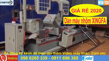 Máy cắt nhôm 2 đầu || Lắp đặt DÀN MÁY NHÔM XINGFA GIÁ RẺ tại Thái Nguyên 2020