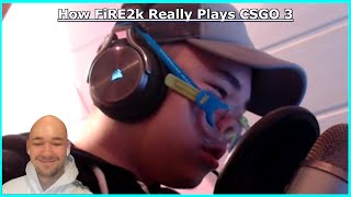 How FiRE2k Really Plays CSGO 3