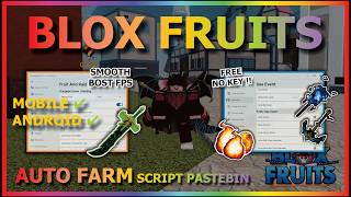Blox Fruits Script No Key - Auto Farm, Fast Attack, Fruit Mastery, Quest, Sea Event, Auto Raid, V4