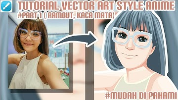 Tutorial membuat vector art style anime di android | INFINITE DESIGN | #PART1