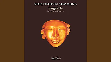 Stockhausen: Stimmung (Singcircle Version) : Model 33. Friday. Freitag