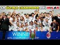 La Última CHAMPIONS LEAGUE 🏆 del MILAN (Campeón 2006/2007)