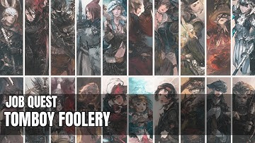 Final Fantasy XIV | Heavensward | Job Quest - Tomboy Foolery