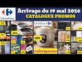 catalogue CARREFOUR du 19 au 31 mai 2026 ✅ Arrivage maison cuisine linge 🔥 Promos deals pub