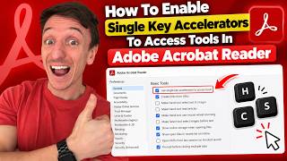 How To Enable Single Key Accelerators To Access Tools In Adobe Acrobat Reader (2026)