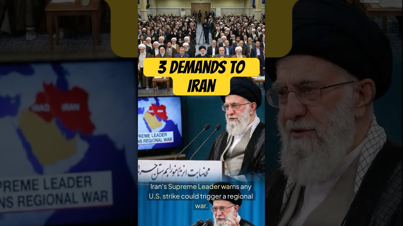 U.S. Demands to Iran Explained