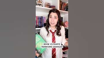 HERMIONE GRANGER: BOOK VS FANFIC | #harrypotter #hermionegranger #booktube