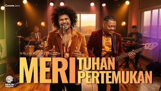 Meri tuhan Pertemukan  Whllyano Ft Lean Slim  Groove Jazz Cover