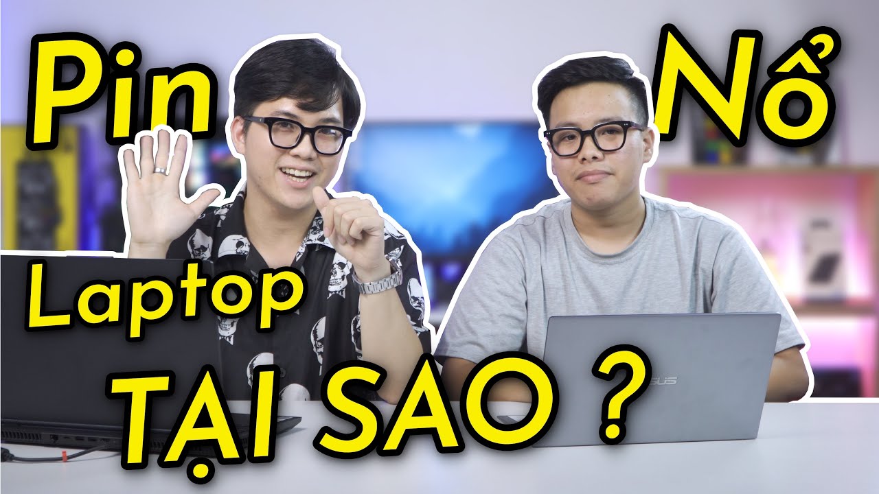 Vừa Sạc vừa Dùng, Pin Laptop có dễ NỔ hay không ?... - youtube