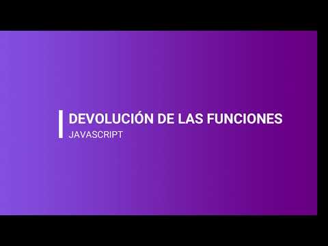 #BOOTCAMP LAB | JAVASCRIPT | 10 DEVOLUCION DE LAS FUNCIONES