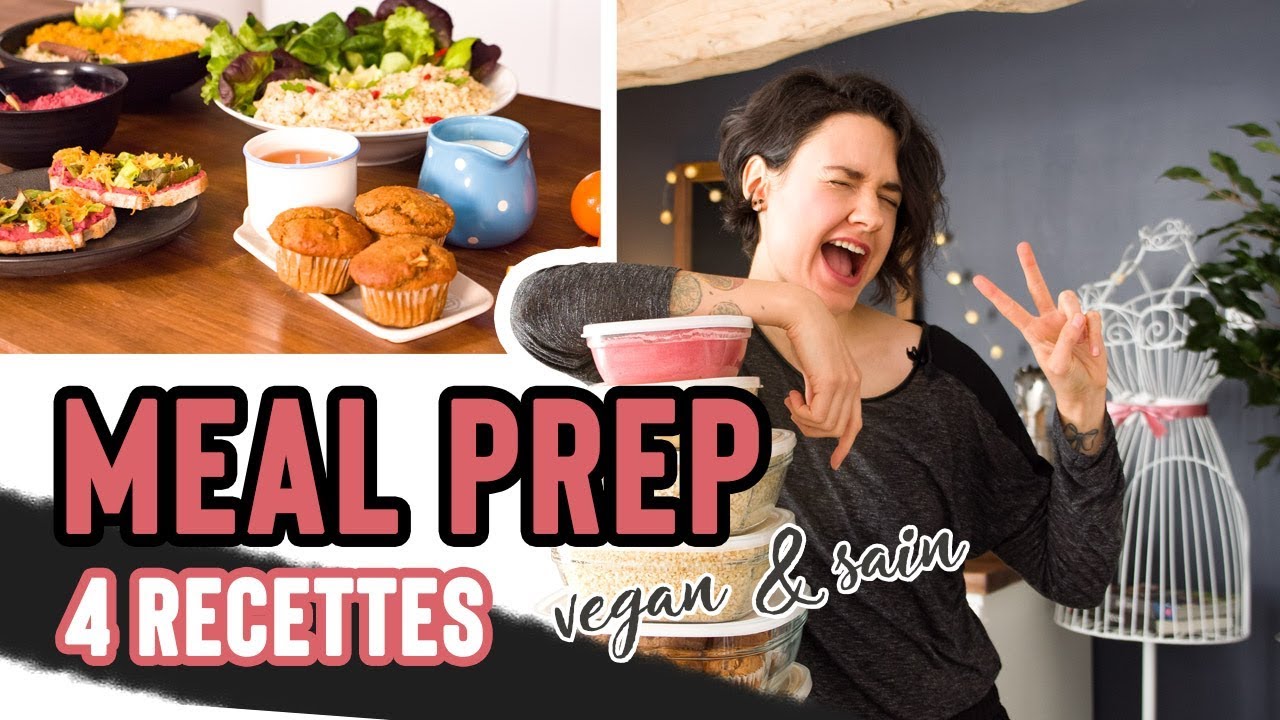 RECETTE MEAL PREP VEGAN - YouTube