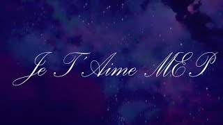 Je TAime MEP Volume 1