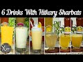 6 Drinks With Hitkary Sharbats