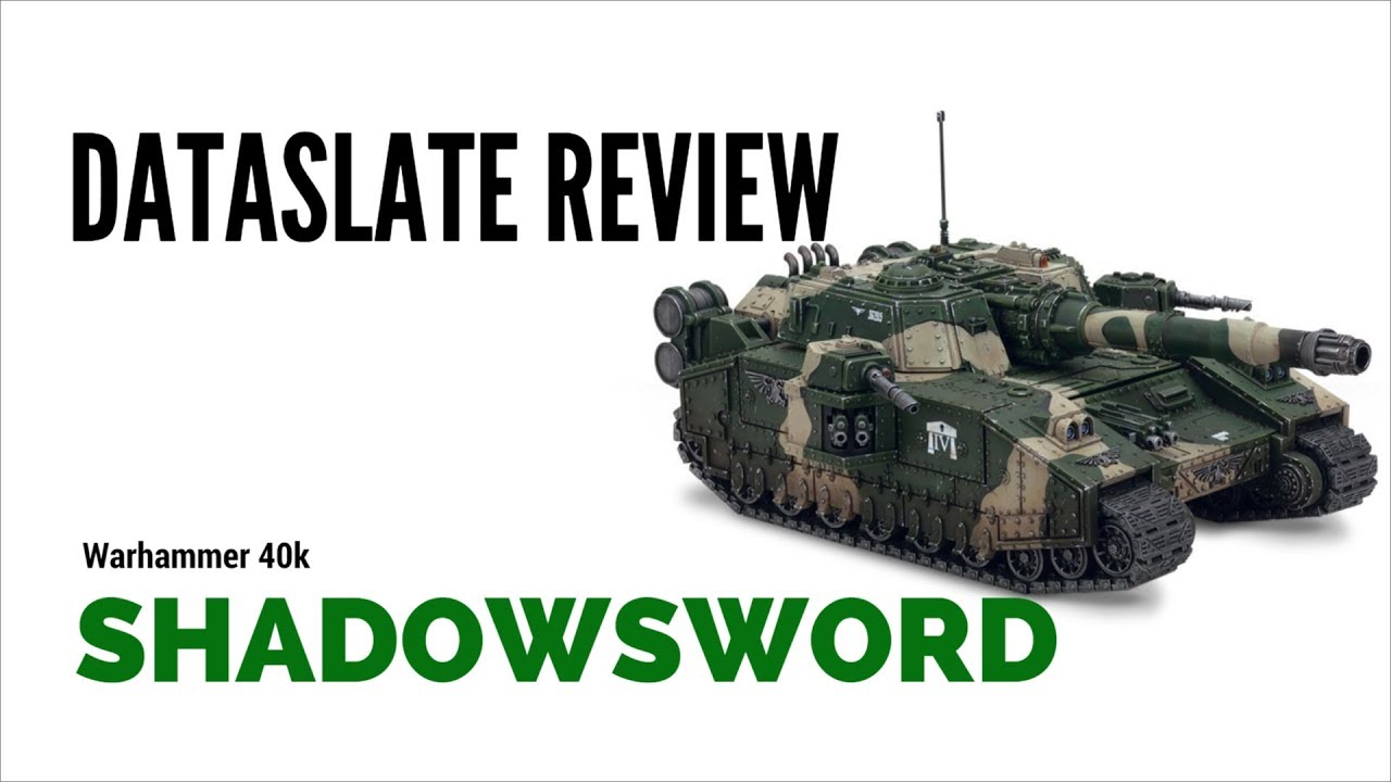Warhammer 40k Shadowsword Astra Militarum Review YouTube