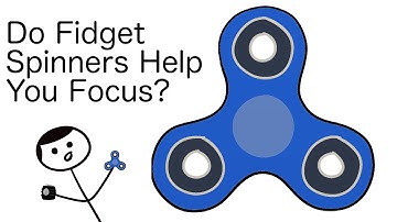 Do Fidget Spinners Help You Focus?