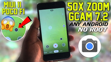 50x Zoom on Gcam 7.2 | Any Android + No Root | Poco F1 + MIUI 11