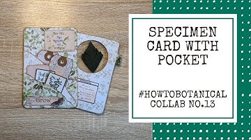 #howtobotanical Collab No.13 - Specimen Card With Pocket & Tucks | Botanical Junk Journal Ideas