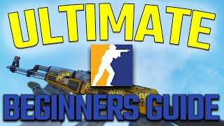 Ultimate Beginners Guide - Counter Strike 2