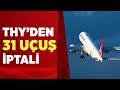 THY Sabiha Gökçen'de 31 Uçuş İptal Edildi ✈️