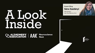 Sara Zsadanyi - A Look Inside AAIC Neuroscience Next