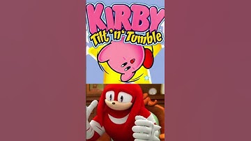 KNUCKLES APPROVES PORTABLE KIRBY GAMES😂😱😄