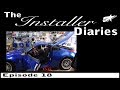 The Installer Diaries episode 18, yes I will take 1 of each