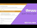 thruuu Serp Analyzer Overview