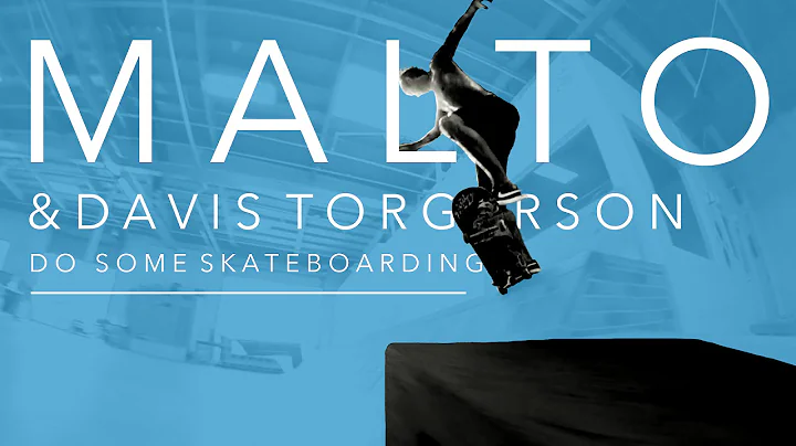 Sean Malto and Davis Torgerson Do Some Skateboarding