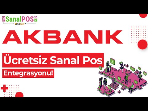 Ücretsiz Akbank Sanal Pos Entegrasyonu