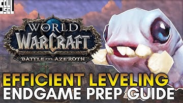 THE Battle for Azeroth Leveling Guide for Efficient and Easy Endgame! World of Warcraft
