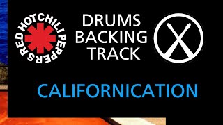 Red Hot Chili Peppers - Californication - Drums Backing Track (Play Along)