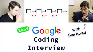 Easy Google Coding Interview With Ben Awad