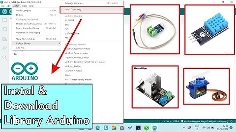 Tutorial Cara Install dan download Library Arduino Untuk Pasang Sensor DHT, Thermocouple, LCD, Servo
