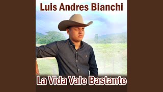 La Vida Vale Bastante