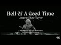 Joanne Shaw Taylor Hell Of A Good Time Official Music Video Joanne Shaw Taylor Hell Of A Good Time Official Music Video