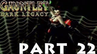 Gauntlet Dark Legacy Part 22: The Web of the Spider Queen & The Arctic Docks