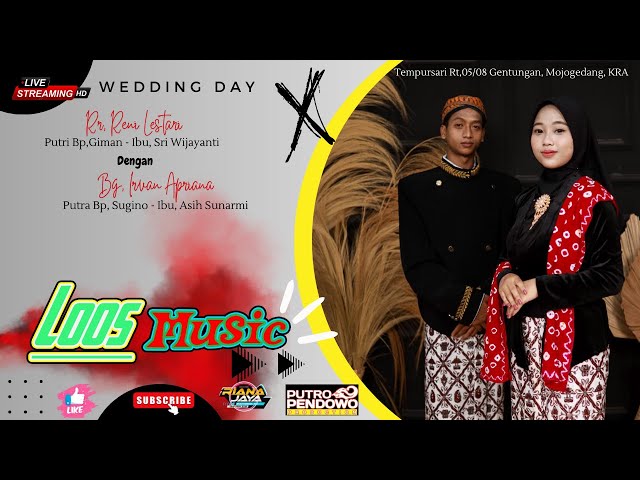 LIVE LOOS MUSIC \\\\ WEDDING RENI & IRVAN \\\\ PUTRO PENDOWO AUDIO \\\\ RJ MEDIA class=