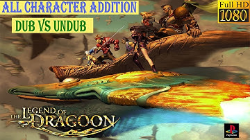 The Legend of Dragoon - All Character Addition (Dub vs Undub) - Full HD