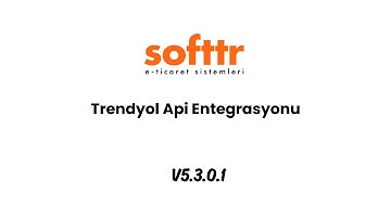 Softtr - Trendyol Api Entegrasyonu