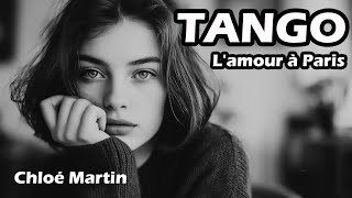 L'amour à Paris FRENCH TANGO Music - Chloé Martin Details