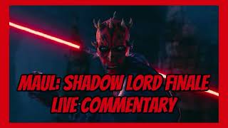 Maul: Shadow Lord Season 1 - Live Commentary (BONUS MAY 4th EPISODE)