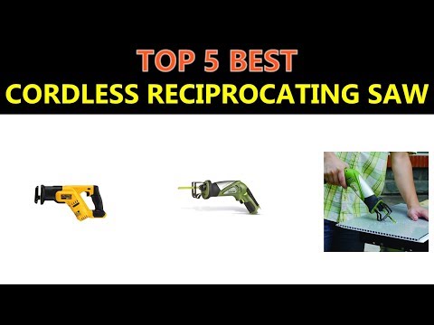 Best Cordless Reciprocating