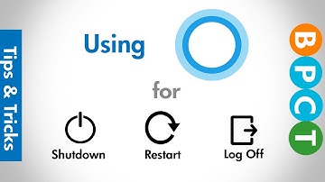 Use Cortana to Shut Down, Restart & Log Off PC | Windows 10