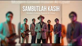 Lovehunters  Sambutlah Kasih modern Groove Fusion Ai Cover