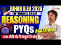 BIHAR B.Ed ENTRANCE EXAM 2026 REASONING BY ANKIT SIR || #bed #navinsir #bedexam #bedexam2026