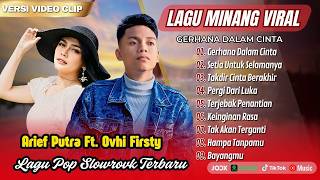 GERHANA DALAM CINTA - Arief Ft Ovhi Firsty | SETIA UNTUK SELAMANYA - Fauzana | POP MELAYU TERPOPULER