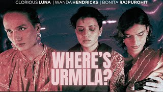 Where’s Urmilla? A short film by Conscious Cut #lgbtq