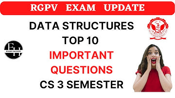 Data Structure Super Important Topics | CS-303 | AL-303 | IT-303 | RGPV Exam Imp Topics 3 semester